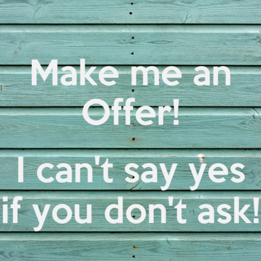 Make me an offer!